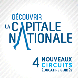 Découvrir la capitale nationale | 4 nouveaux circuits éducatifs guidés