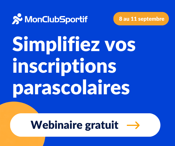 Webinaire gratuit : Simplifiez vos inscriptions parascolaires