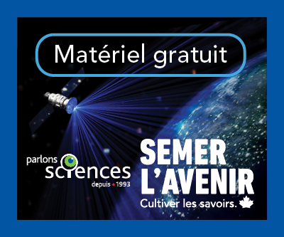 Parlons sciences : Semer l'avenir | Matériel gratuit »