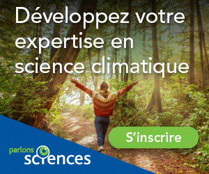 Développez votre expertise en science climatique | Parlons sciences