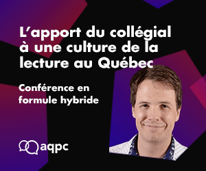 L'apport du collégial à une culture de la lecture au Québec | AQPC