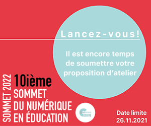 10ième Sommet du numérique en éducation | les 5 et 6 mai 2022