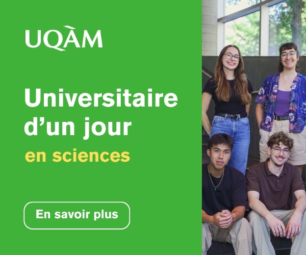 Découvrez Universitaire d'un jour à la Faculté des sciences de l'UQAM