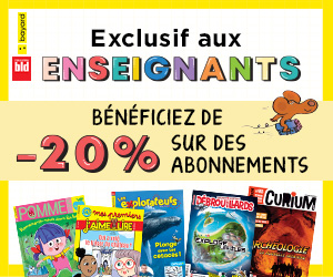 Exclusif aux enseignants : Bénéficiez de -20% sur des abonnements!