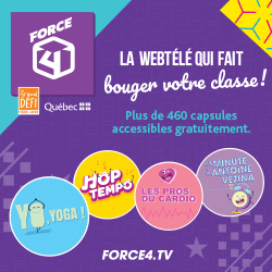Force 4 : La webtélé qui fait bouger votre classe! Capsules gratuites!