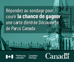 SONDAGE—Chance de gagner une carte d'entrée Découverte de Parcs Canada