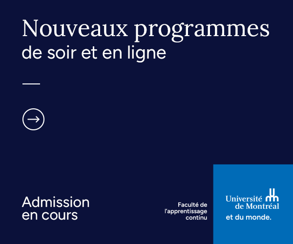 Université de Montréal : Nouveaux programmes de soir et en ligne »