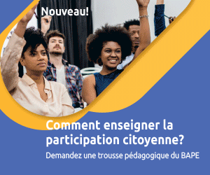 Comment enseigner la participation citoyenne? | Trousse pédagogique »