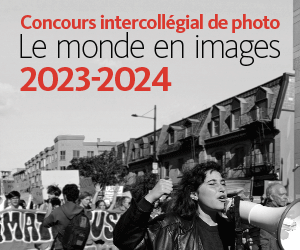 Concours intercollégial de photo Le monde en images 2023-2024 du CCDMD