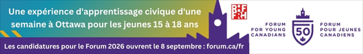 Forum pour jeunes Canadiens : les candidatures ouvrent le 8 septembre
