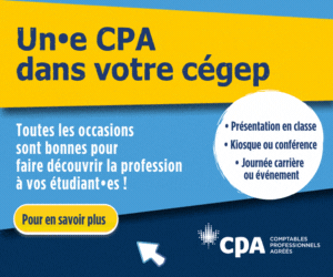Tournée de L'Ordre des CPA du Québec: Un.e CPA dans votre CÉGEP!